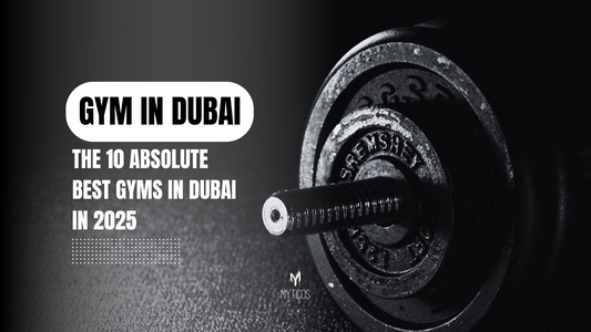 10 Best Gyms in Dubai 2025: Train Like a Celebrity